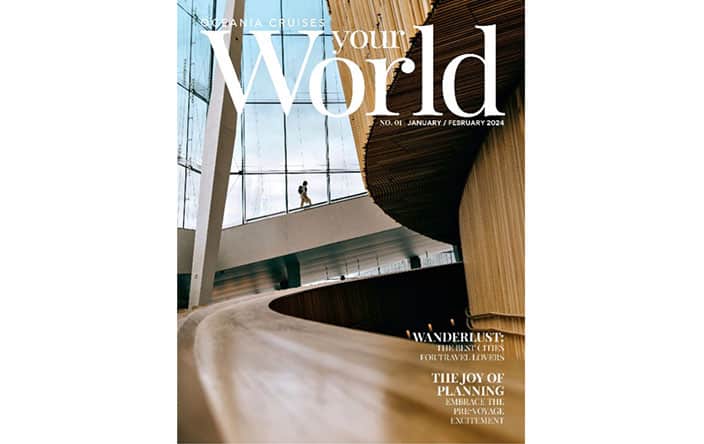 Oceania Cruises Announces Inaugural Issue of Your World Magazine