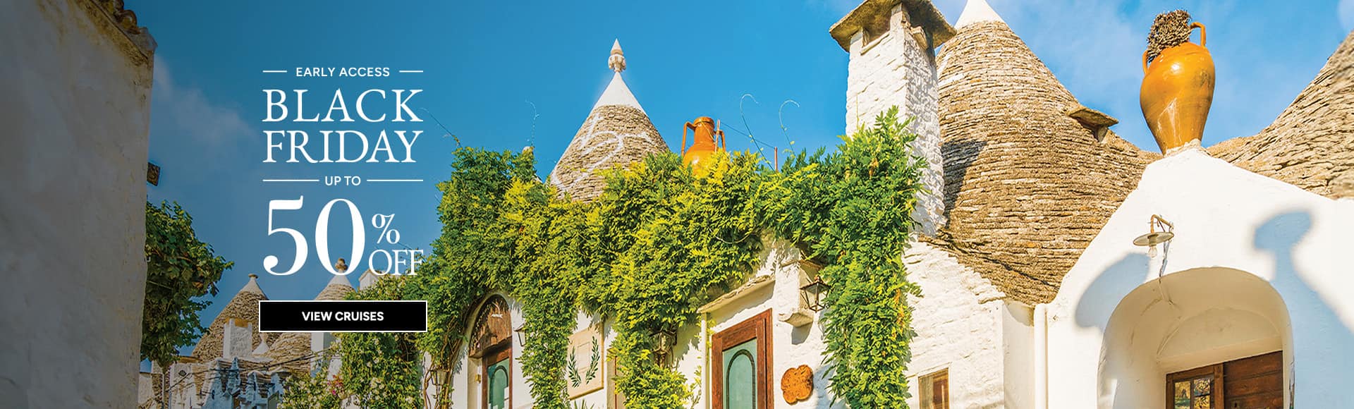 Cruises to Alberobello, Italy with Oceania Cruises. Black Friday Sale